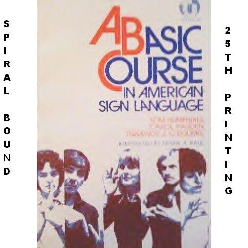 A Basic Course in American Sign Language
