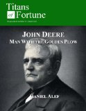 John Deere: Man With the Golden Plow
