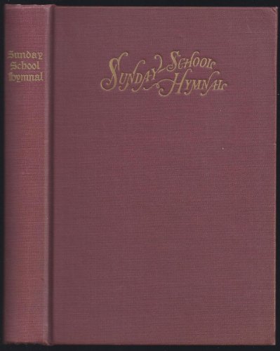 Sunday School Hymnal: By the Authority of the English Evangelical Lutheran Synod of Missouri and Other States