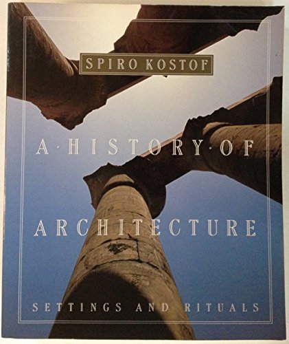 A History of Architecture: Settings and Rituals