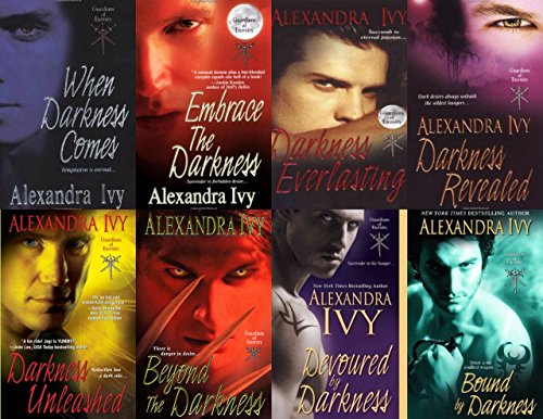 Guardians of Eternity Alexandra Ivy Book Set of 8 Books - When Darkness Comes, Embrace the Darkness, Darkness Everlasting, Darkness Revealed, Darkness Unleashed, Beyond the Darkness, Devoured by Darkness, Bound by Darkness