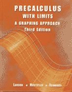 Precalculus with Limits: A Graphing Approach 3rd edition
