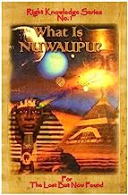 What Is Nuwaupu? (Right Knowledge Series, 1)