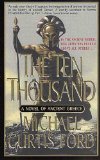 The Ten Thousand: A Novel of Ancient Greece