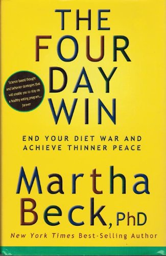 Four-Day Win: End Your Diet War and Achieve Thinner Peace
