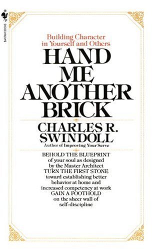 By Charles Swindoll Hand Me Another Brick [Paperback]