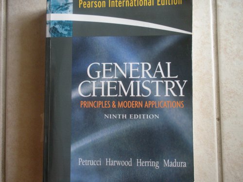 General Chemistry: Principles & Modern Applications (9th International Edition)