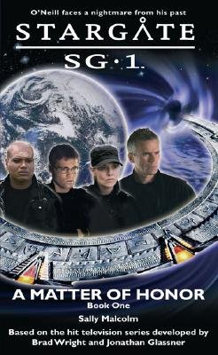 Stargate SG-1 #3: A Matter of Honor