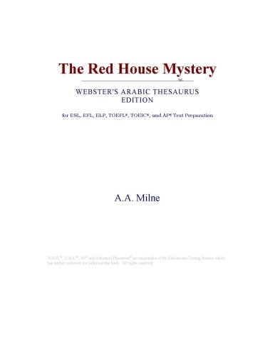 The Red House Mystery (Webster's Arabic Thesaurus Edition)