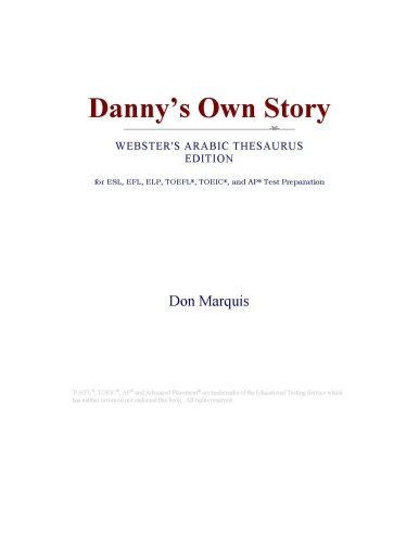 Danny's Own Story (Webster's Arabic Thesaurus Edition)