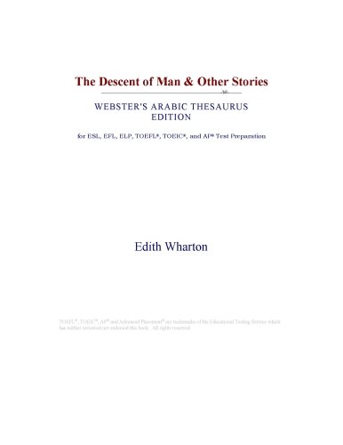 The Descent of Man & Other Stories (Webster's Arabic Thesaurus Edition)