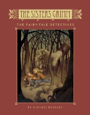 The Fairy-Tale Detectives [SISTERS GRIMM BK01 FAIRY-TALE]