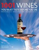 1001 Wines You Must Taste Before You Die [1001 WINES YOU MUST TASTE BEFO]