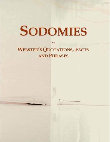 Sodomies: Webster's Quotations, Facts and Phrases