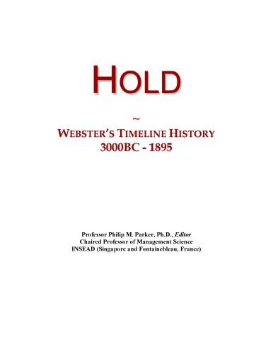 Hold: Webster's Timeline History, 3000BC - 1895