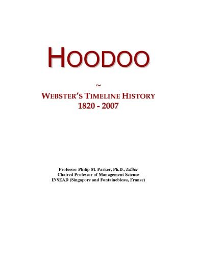 Hoodoo: Webster's Timeline History, 1820 - 2007