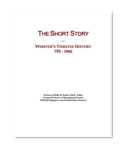 The Short Story: Webster's Timeline History, 755 - 1960