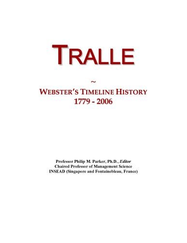 Tralle: Webster's Timeline History, 1779 - 2006