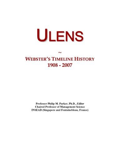 Ulens: Webster's Timeline History, 1908 - 2007