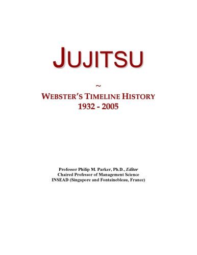 Jujitsu: Webster's Timeline History, 1932 - 2005