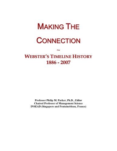 Making The Connection: Webster's Timeline History, 1886 - 2007