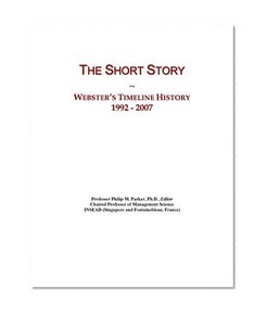 The Short Story: Webster's Timeline History, 1992 - 2007
