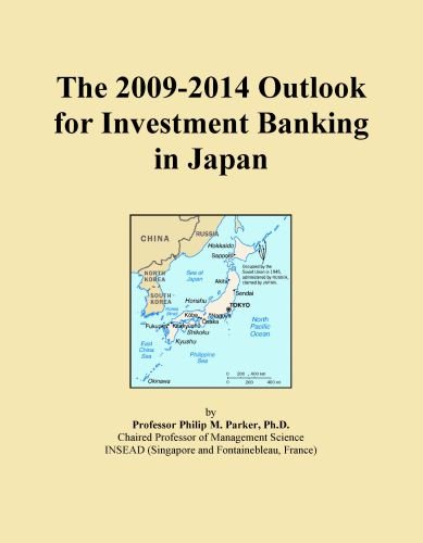 The 2009-2014 Outlook for Investment Banking in Japan