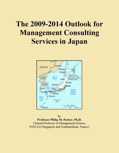 The 2009-2014 Outlook for Management Consulting Services in Japan