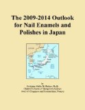 The 2009-2014 Outlook for Nail Enamels and Polishes in Japan