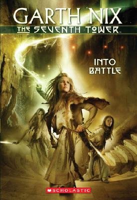 Seventh Tower, the #05: Into Battle [7TH TOWER BK05 INTO BATTLE]