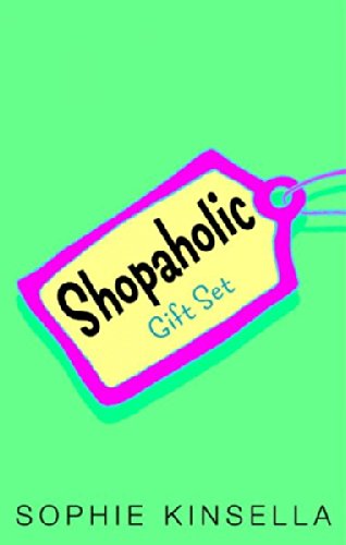 Shopaholic Gift Set: Confessions of a Shopaholic/Shopaholic Takes Manhattan/Shopaholic Ties the Knot[ SHOPAHOLIC GIFT SET: CONFESSIONS OF A SHOPAHOLIC/SHOPAHOLIC TAKES MANHATTAN/SHOPAHOLIC TIES THE KNOT ] by Kinsella, Sophie (Author) Sep-28-04[ Paperback