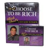 Rich Dad's: You Can Choose To Be Rich (3-Step Guide To Wealth, Includes Binder, Workbook Materials, 12 CD's, 60 Minute Video, FREE Debt Eliminator Calculator, FREE Bonus Audio Cassette)