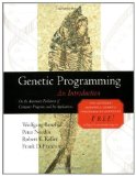Genetic Programming: An Introduction (The Morgan Kaufmann Series in Artificial Intelligence)