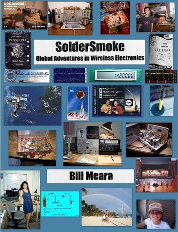 SolderSmoke - Global Adventures in Wireless Electronics (U.S. version)