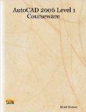AutoCAD 2006 Level 1 Courseware