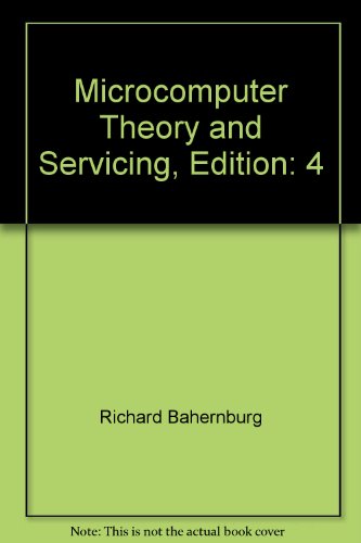 Microcomputer Theory and Servicing, Edition: 4
