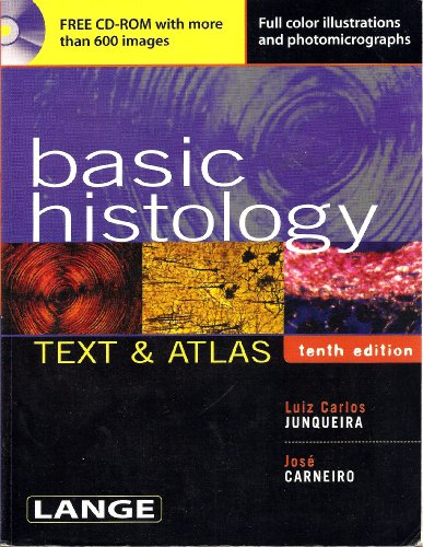 Basic Histology Text & Atlas Tenth Edition