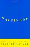 By Richard Layard Happiness: Lessons from a New Science [Hardcover]