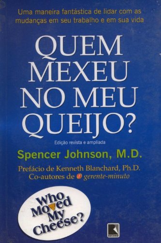 QUEM MEXEU NO MEU QUEIJO ? - PORTUGUES BRASIL