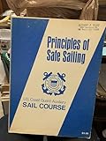 Principles of Safe Sailing aka Safe Sailing (U.S. Coast Guard Auxilary Sail Course)