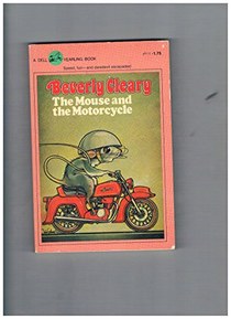 The Mouse And The Motorcycle (A Dell Yearling Book)