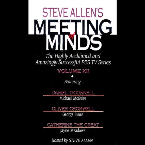 Meeting of Minds, Volume XII