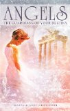 Angels - The Guardians of Your Destiny