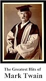 The Greatest Hits of Mark Twain (Six Books)