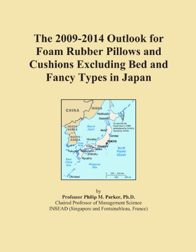 The 2009-2014 Outlook for Foam Rubber Pillows and Cushions Excluding Bed and Fancy Types in Japan