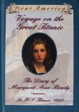 Voyage on the Great Titanic: The Diary of Margaret Ann Brady (Dear America)