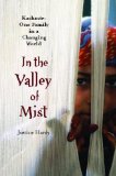 In the Valley of Mist: Kashmir: One Family In A Changing World