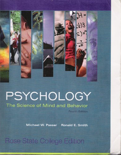 Psychology: The Science of Mind and Behavior, Custom Version for Christopher Newport University