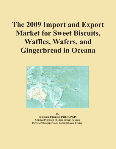 The 2009 Import and Export Market for Sweet Biscuits, Waffles, Wafers, and Gingerbread in Oceana