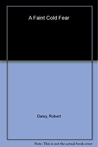 A Faint Cold Fear